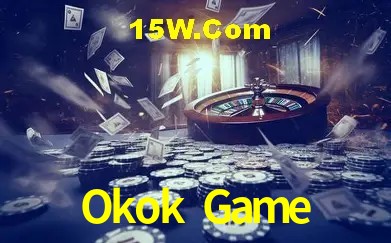 Explore as vantagens do Okok Game: serviço profissional e confiabilidade